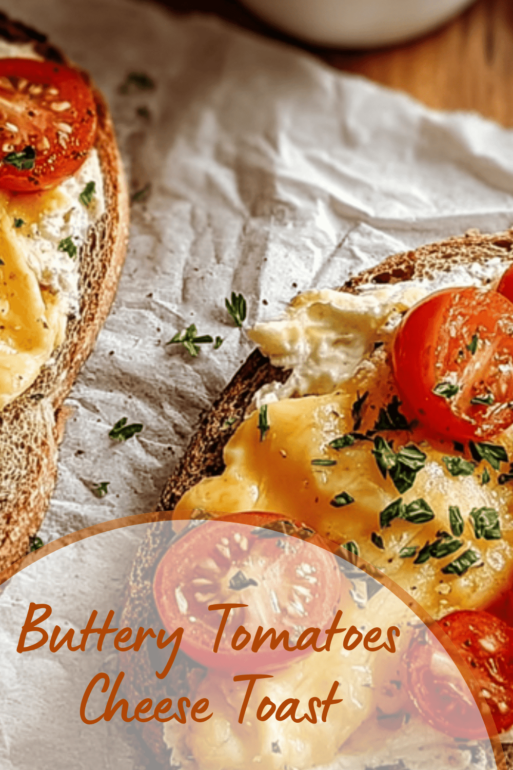 Cheesy Toast With Tomato Butter And Herb Spread Recipe 7 Buttery Tomatoes Cheese Toast