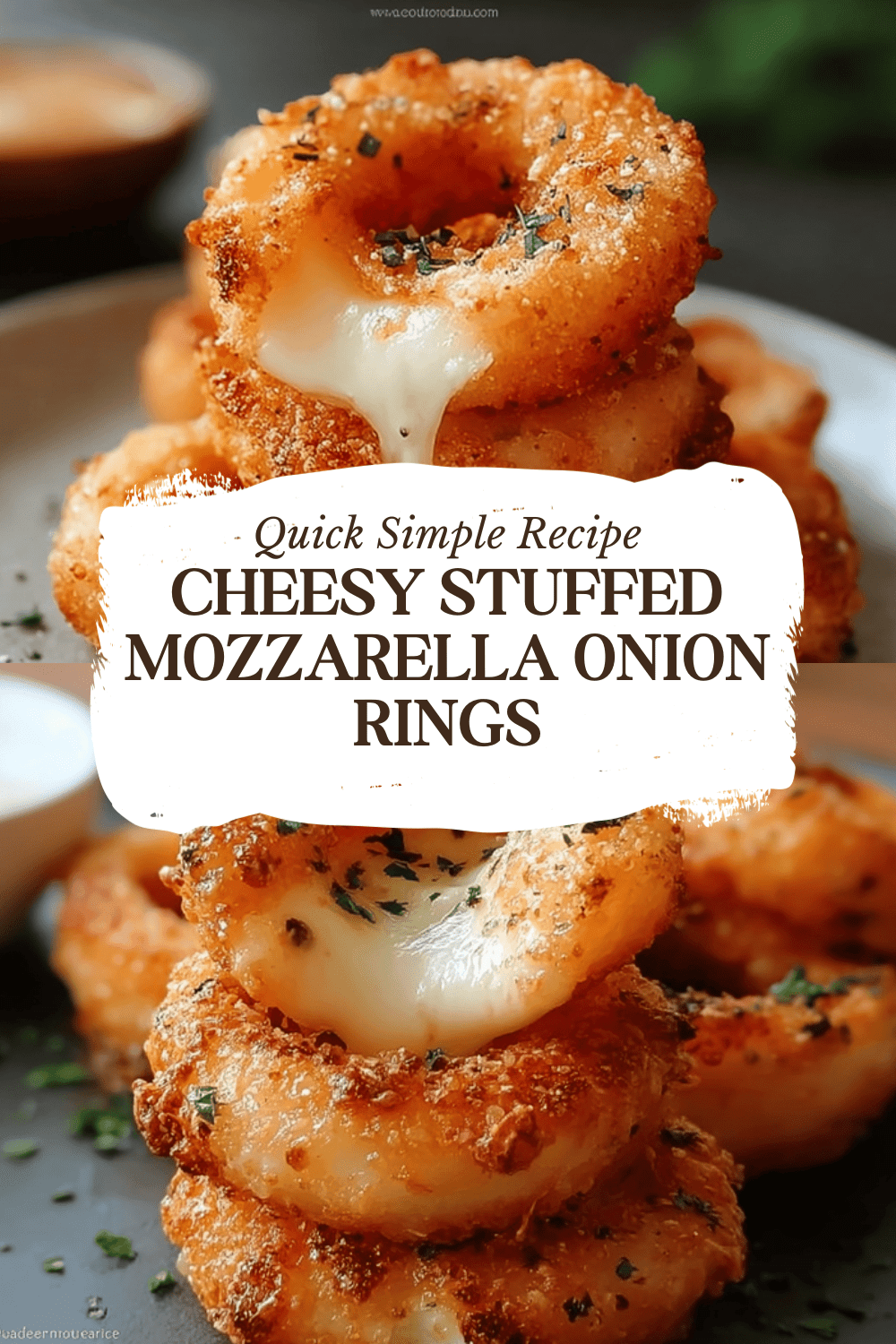 Mozzarella Stick And Onion Rings Recipe For Crispy, Cheesy Snacks 7 Cheesy Stuffed Mozzarella Onion Rings