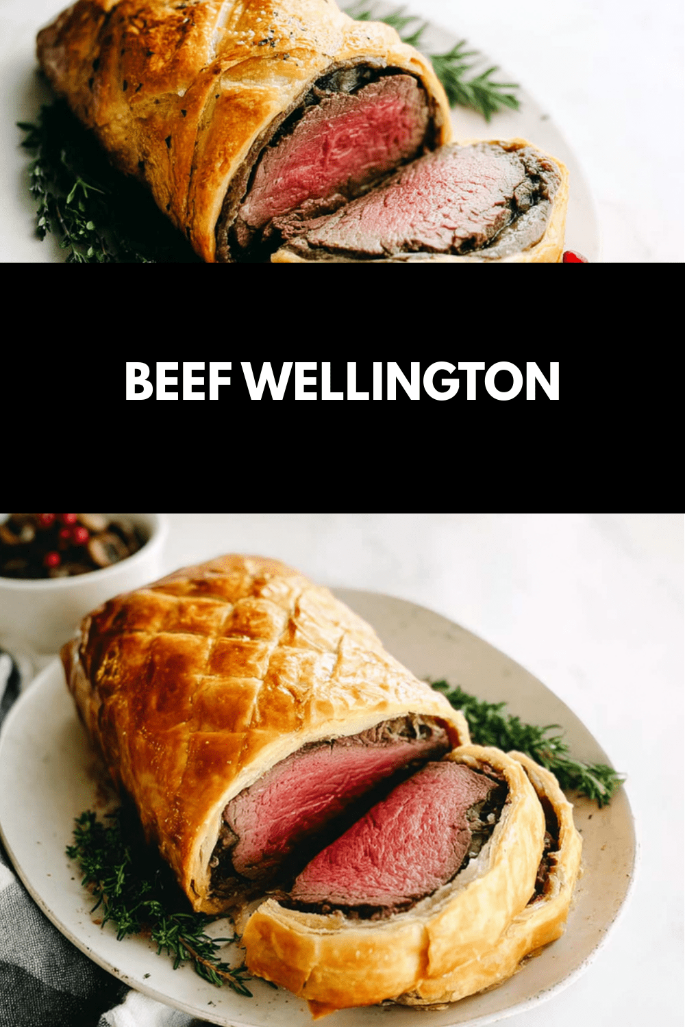 Beef Wellington Recipe Perfected With Classic Ingredients And Simple Steps 7 Beef Wellington