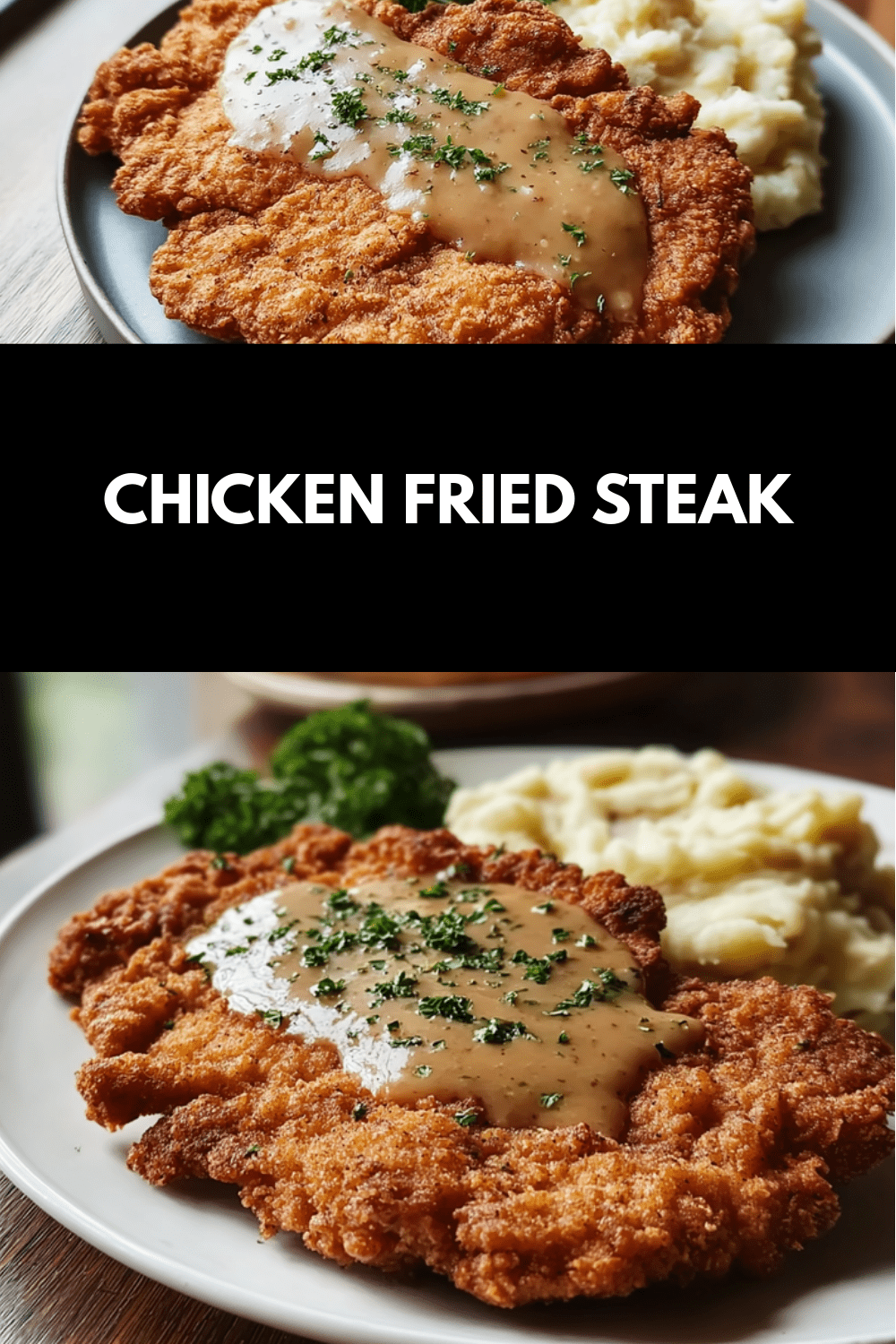Chicken Fried Steak