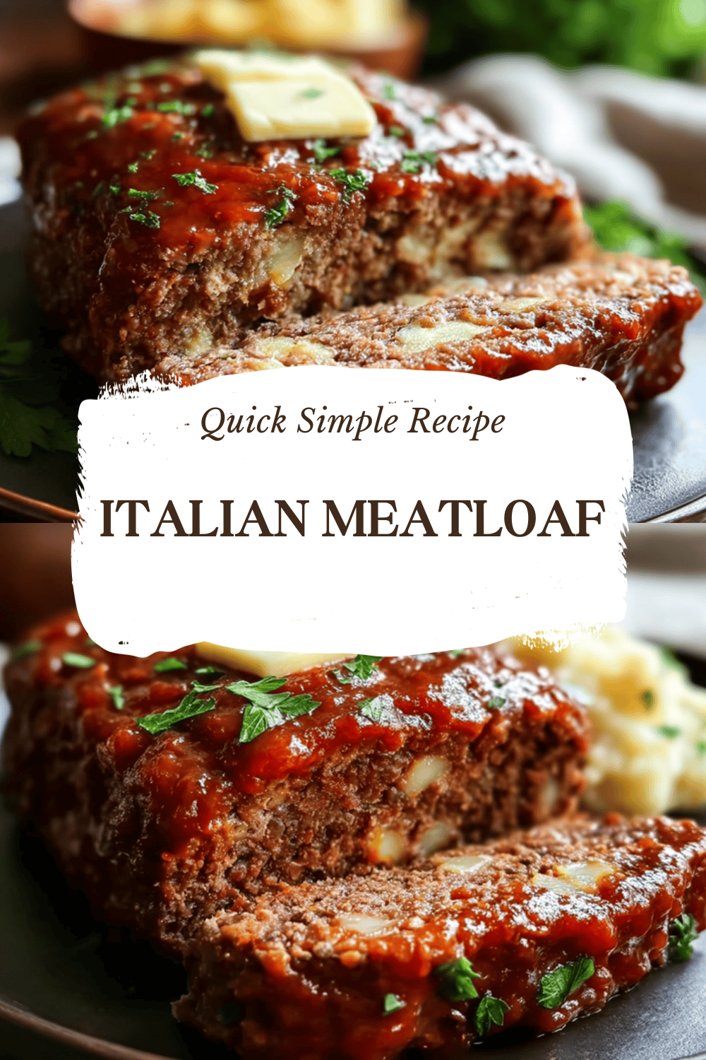 Italian Meatloaf Recipe With Classic Herbs And Savory Flavors 7 Italian Meatloaf