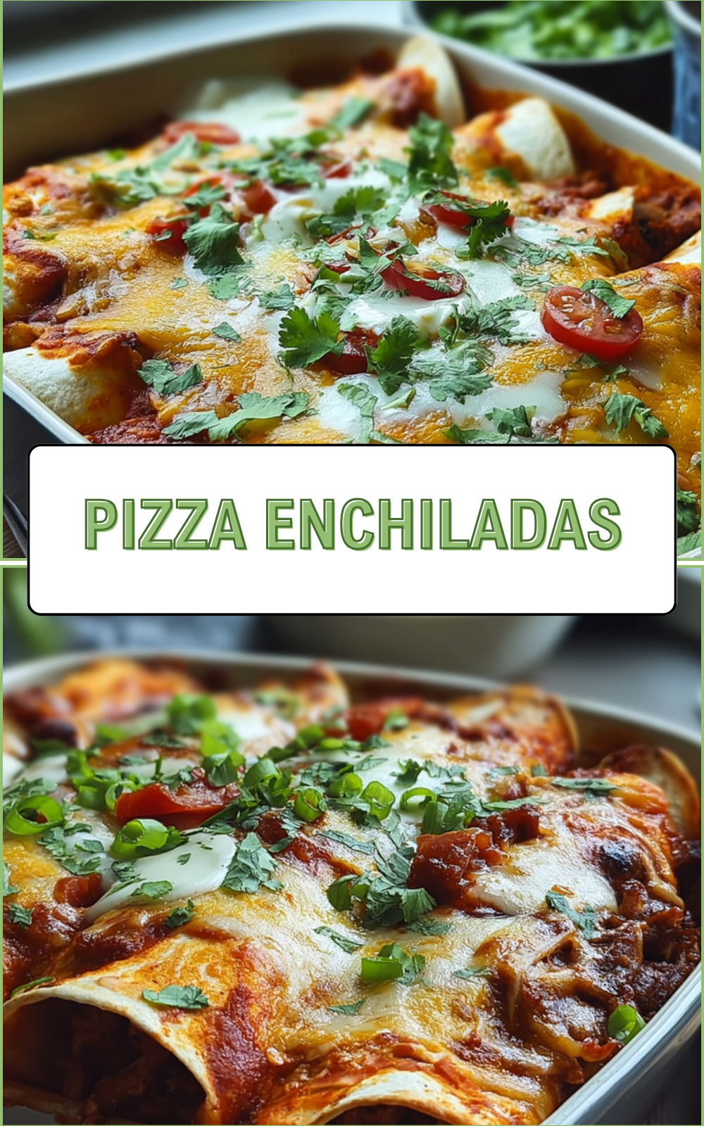 Pizza Enchiladas