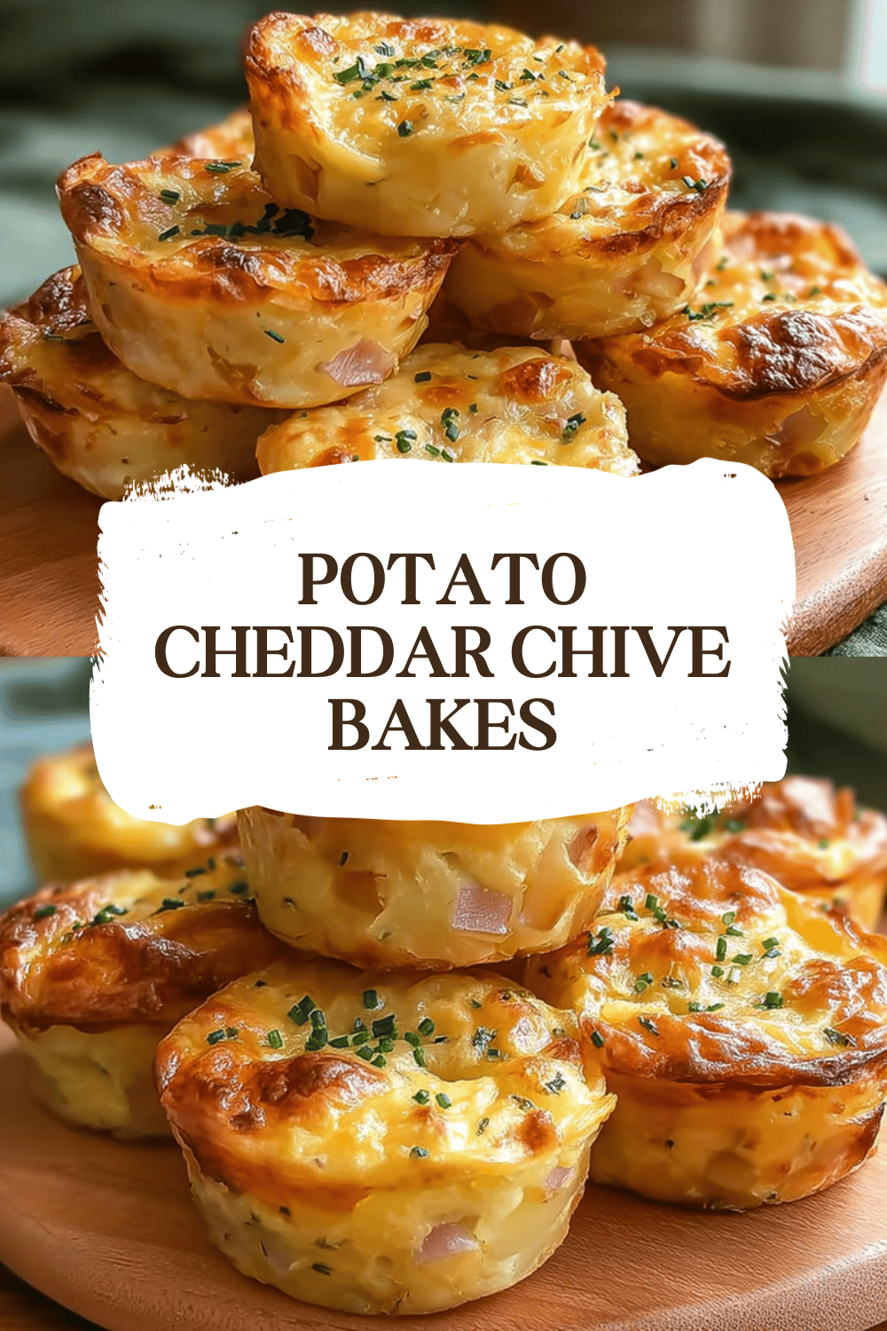 Potato Cheddar Chive Bakes