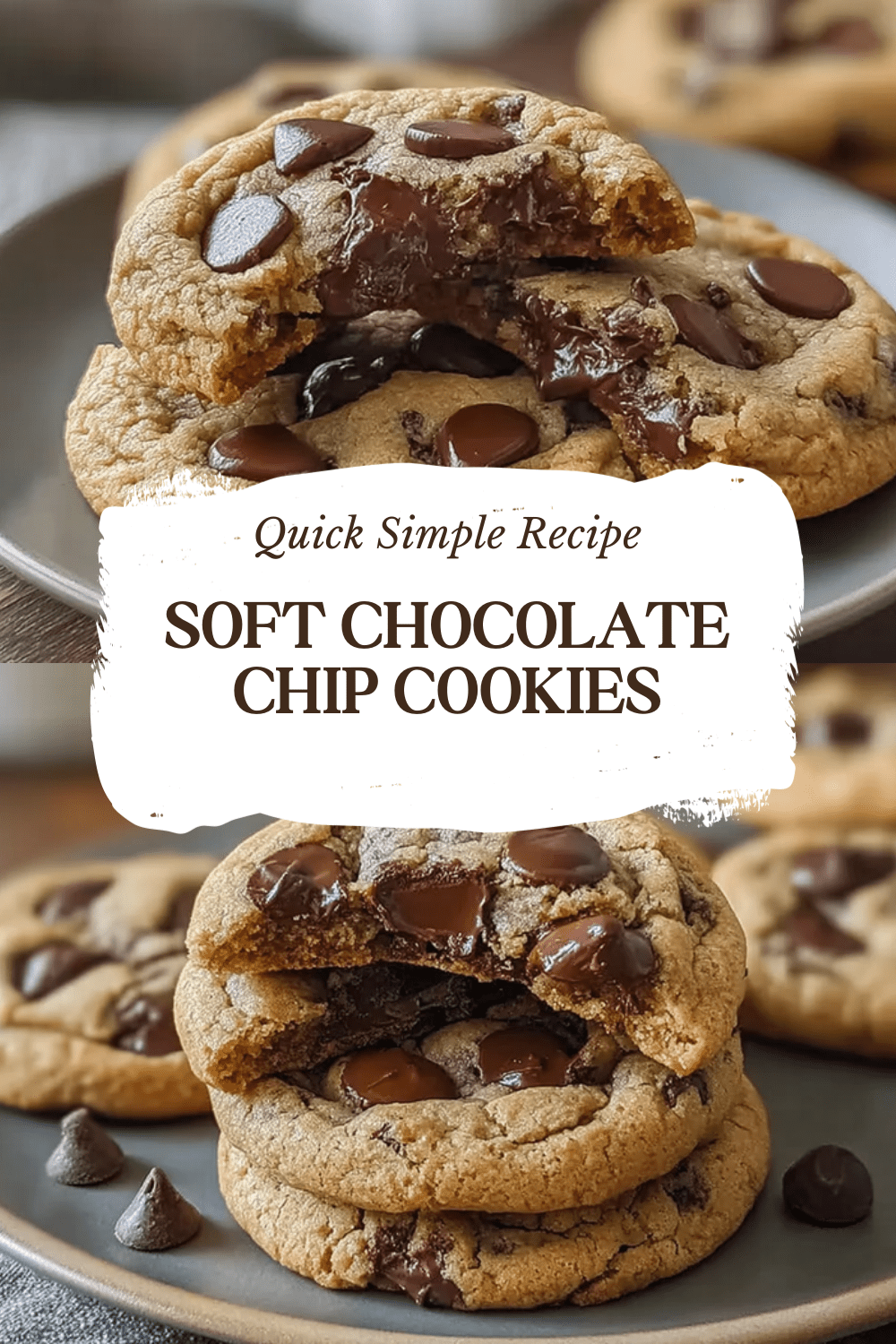Soft Chocolate Chip Cookies