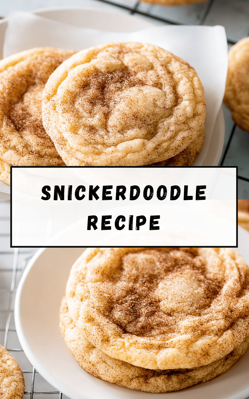 Best Snickerdoodle Cookie Recipe 7 Snickerdoodle Recipe