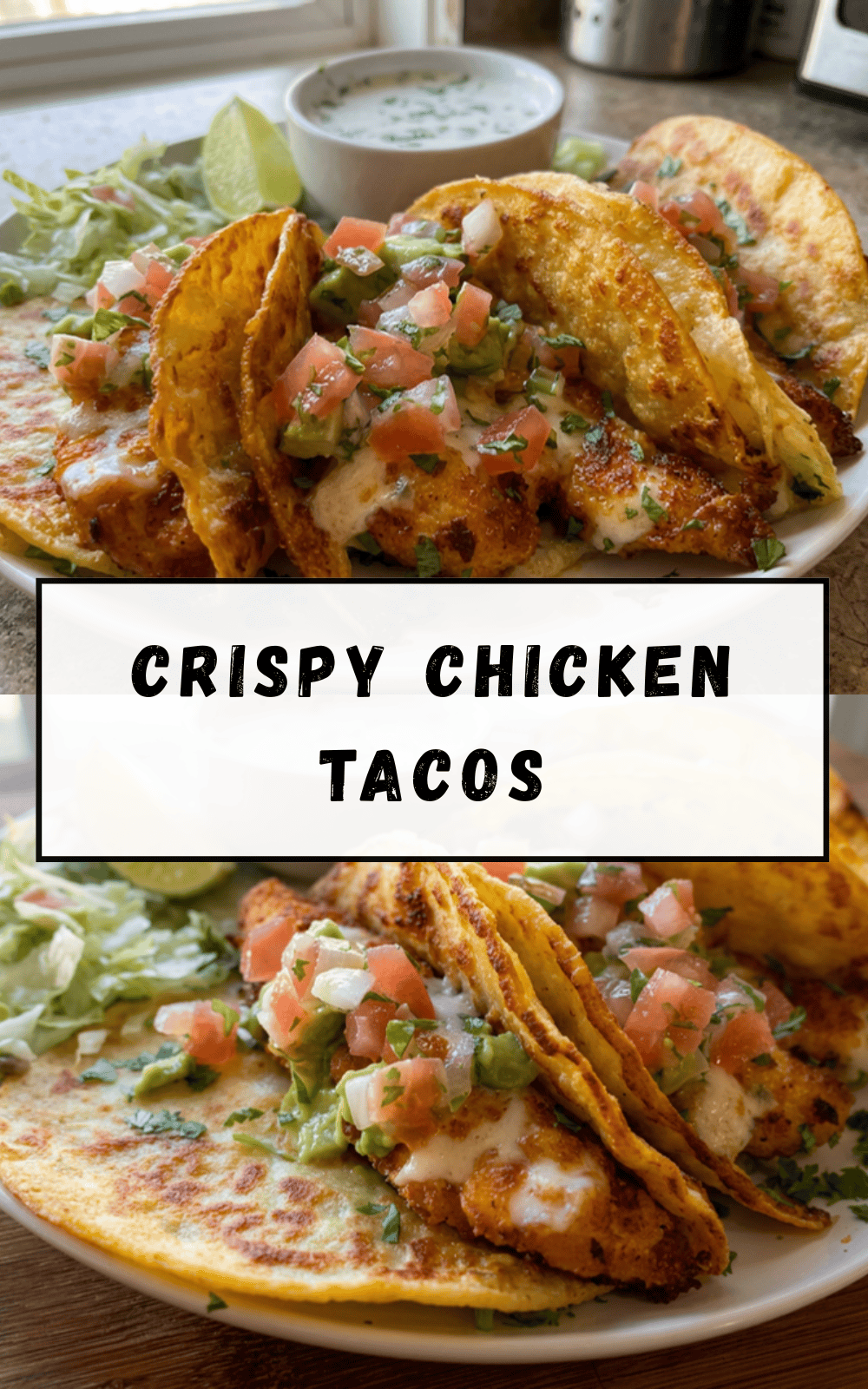 Crispy Chicken Tacos