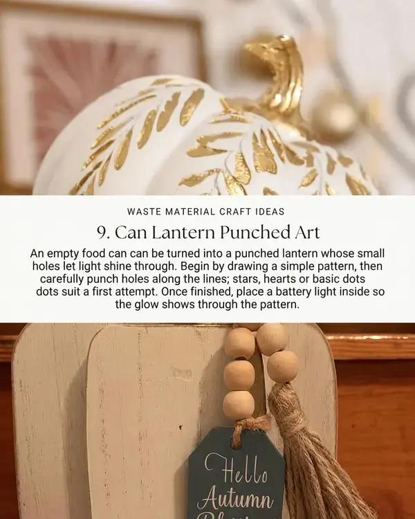 Gorgeous 20 Waste Material Craft Ideas, 9. Can Lantern Punched Art