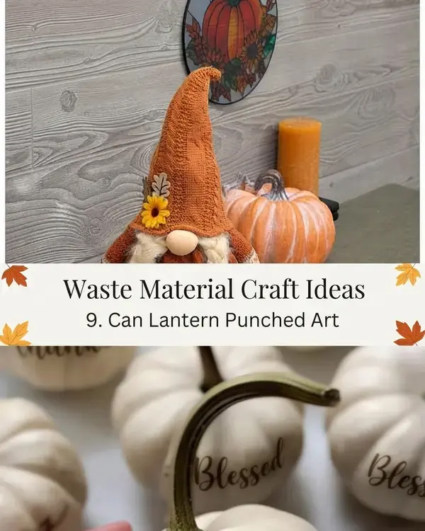 Gorgeous 20 Waste Material Craft Ideas, 9. Can Lantern Punched Art