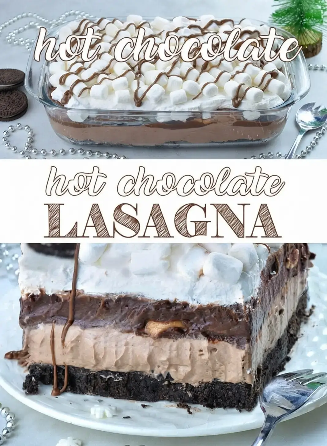 Hot Chocolate Lasagna: The No-Bake Dessert Everyone Will Love 14 Hot Chocolate Lasagna